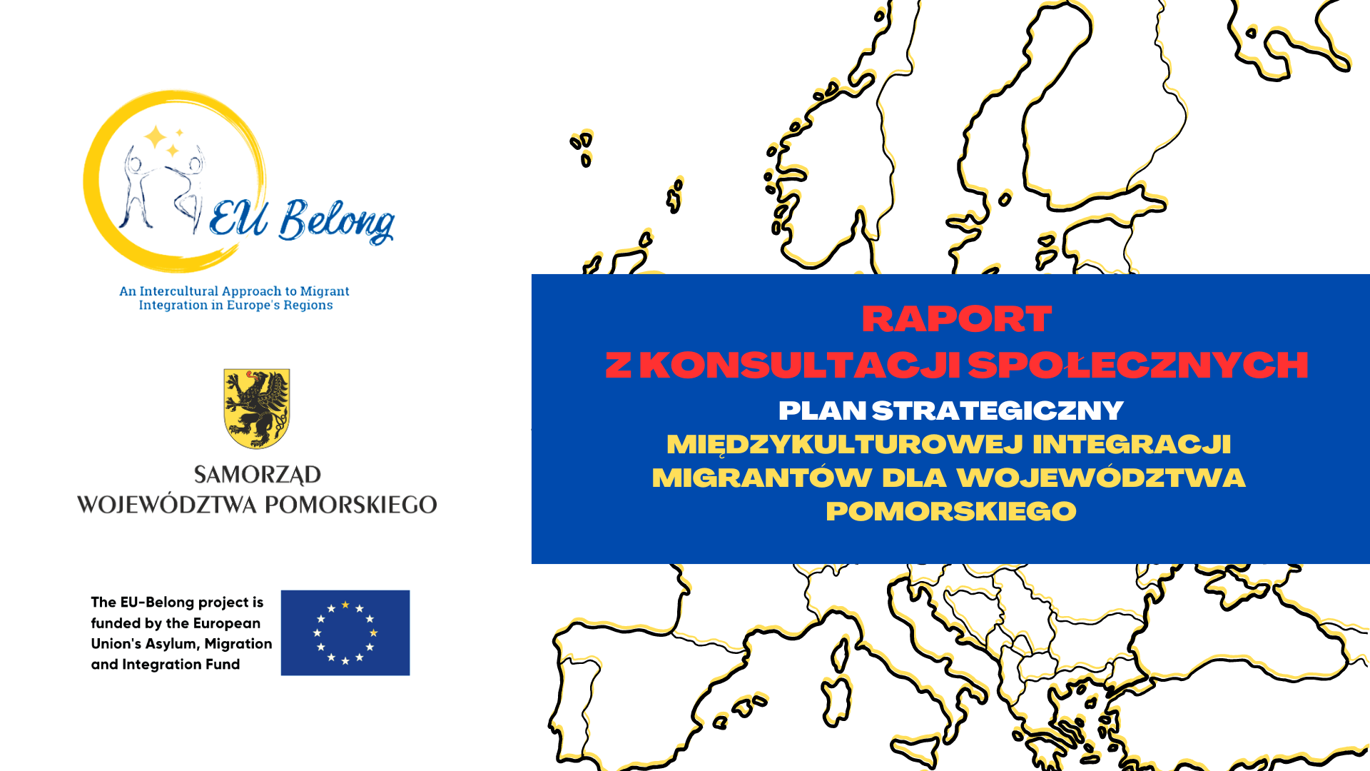 [EU-BELONG] RAPORT Z KONSULTACJI SPOŁECZNYCH