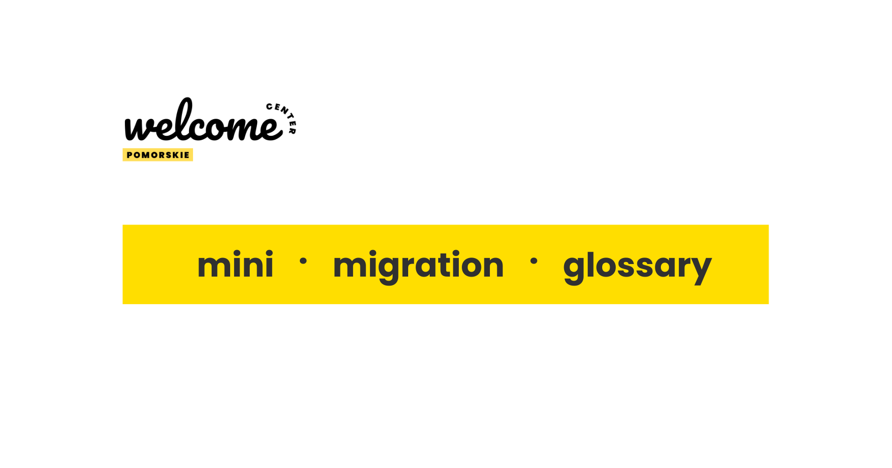 mini migration glossary
