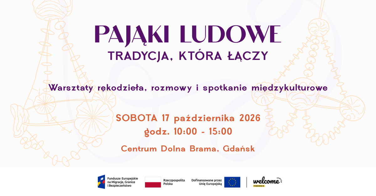 Grafika z napisem Pająki Ludowe Tradycja, która łączy, w tle delikatne zarysy rękodzieła, na dole cztery kolorowe logotypy