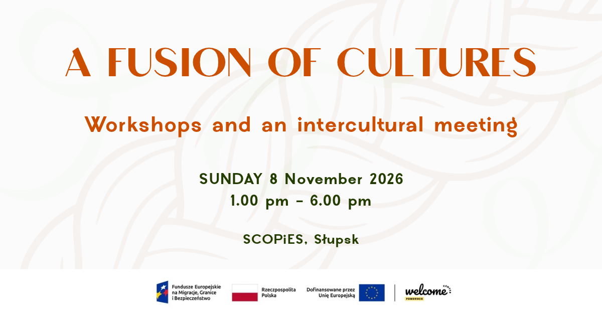 A Fusion of Cultures – an intercultural meeting and workshops
