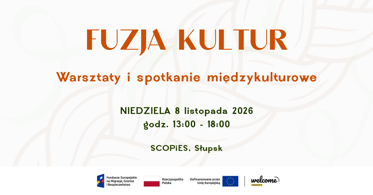 Fuzja kultur – międzykulturowe spotkanie i warsztaty